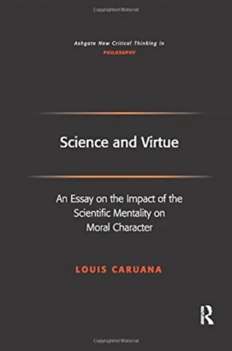 Science and Virtue - Caruana, Louis