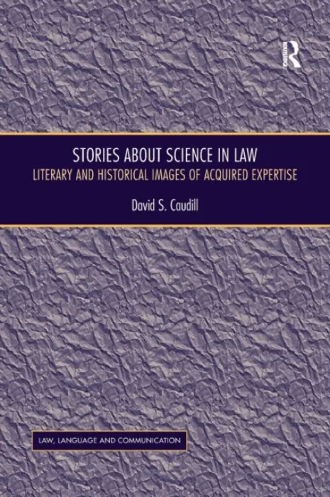 Stories About Science in Law - Caudill, David S.