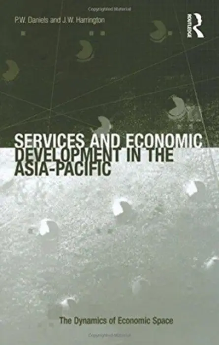 Services and Economic Development in the Asia-Pacific - Harrington, J.W.