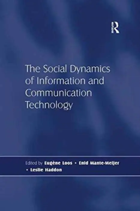 Social Dynamics of Information and Communication Technology - Haddon, Leslie