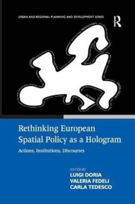 Rethinking European Spatial Policy as a Hologram - Fedeli, Valeria