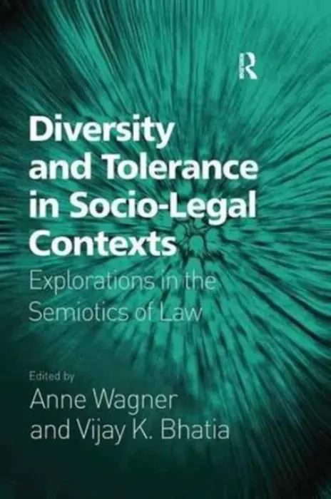 Diversity and Tolerance in Socio-Legal Contexts - Bhatia, Vijay K.