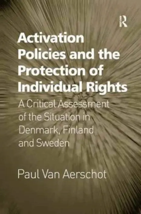 Activation Policies and the Protection of Individual Rights - Aerschot, Paul Van