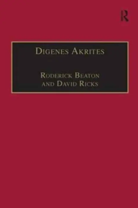 Digenes Akrites - Beaton, Roderick a Ricks, David
