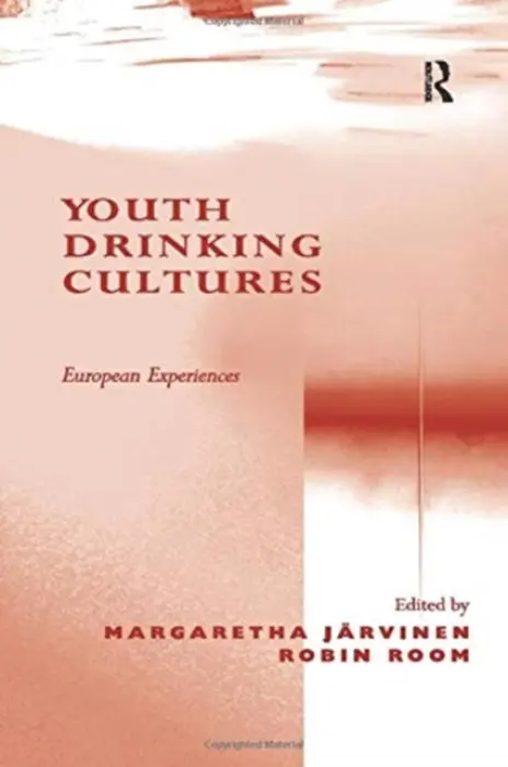 Youth Drinking Cultures - Jarvinen, Margaretha a Room, Robin
