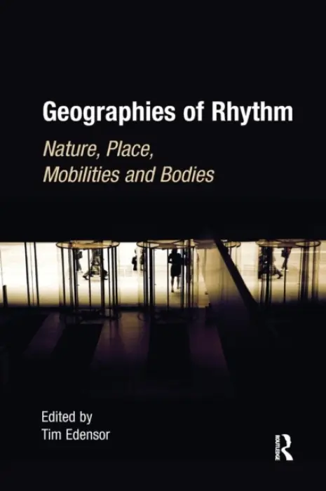 Geographies of Rhythm