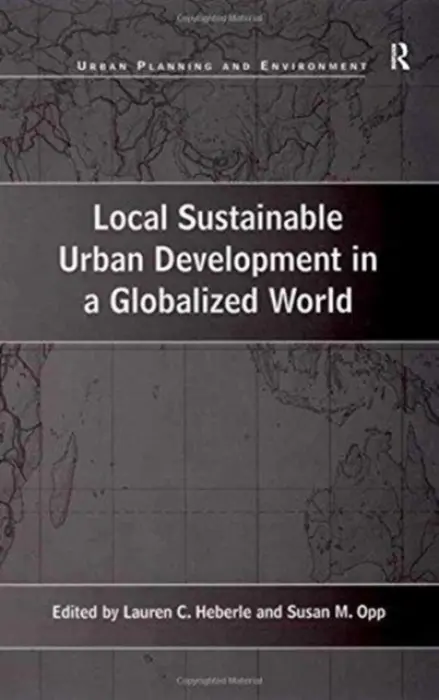 Local Sustainable Urban Development in a Globalized World