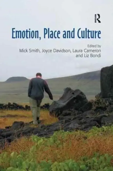 Emotion, Place and Culture - Smith, Mick a Bondi, Liz