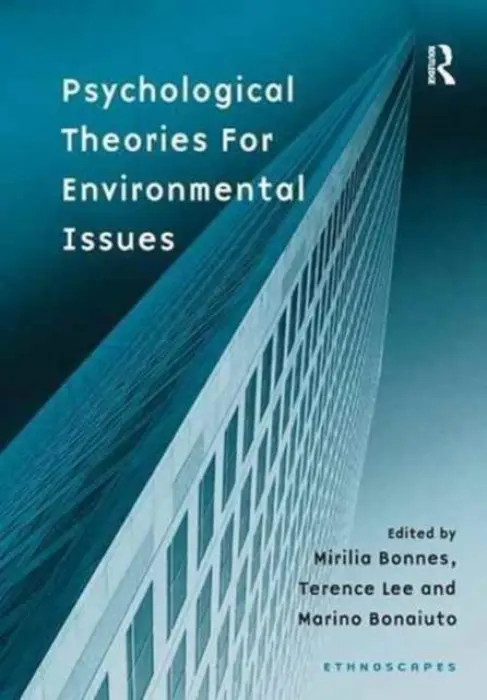 Psychological Theories for Environmental Issues - Bonnes, Mirilia