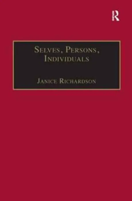 Selves, Persons, Individuals - Richardson, Janice