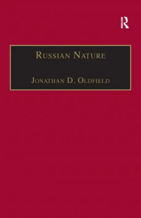 Russian Nature - Oldfield, Jonathan D.