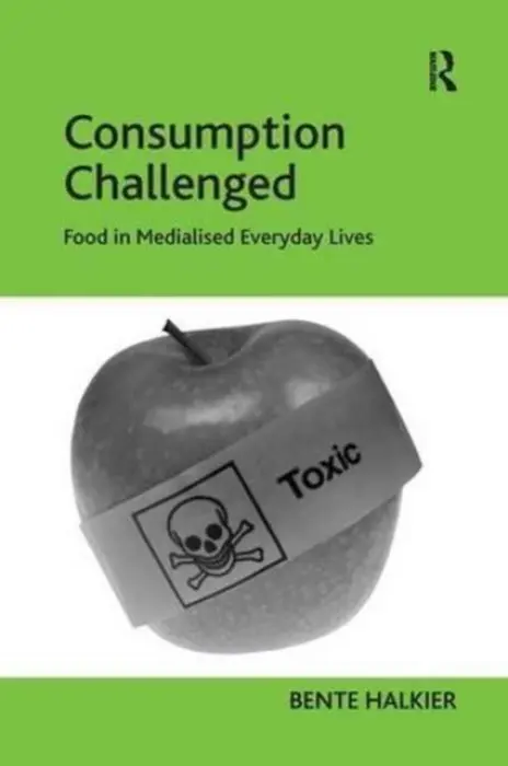 Consumption Challenged - Halkier, Bente