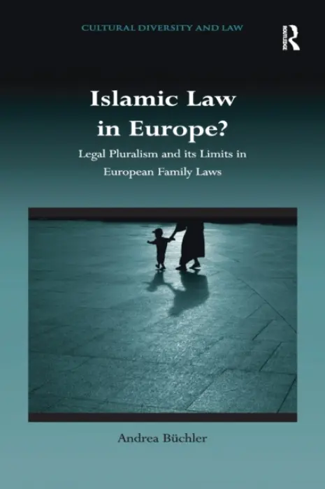 Islamic Law in Europe? - Buchler, Andrea