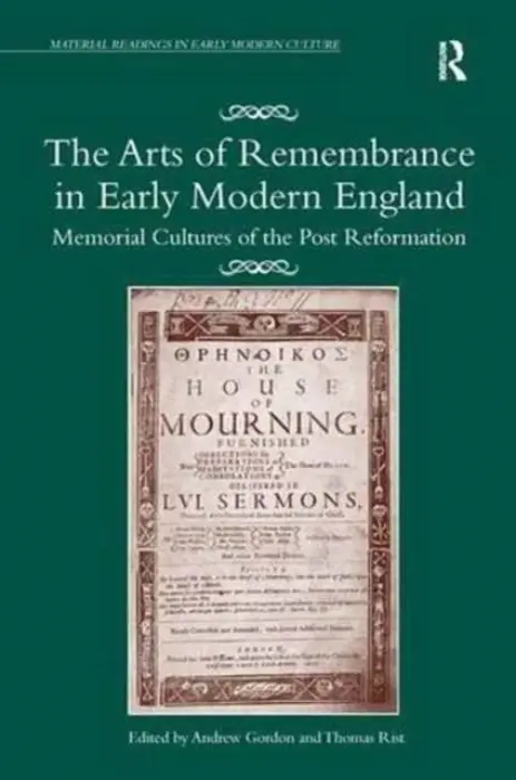 Arts of Remembrance in Early Modern England