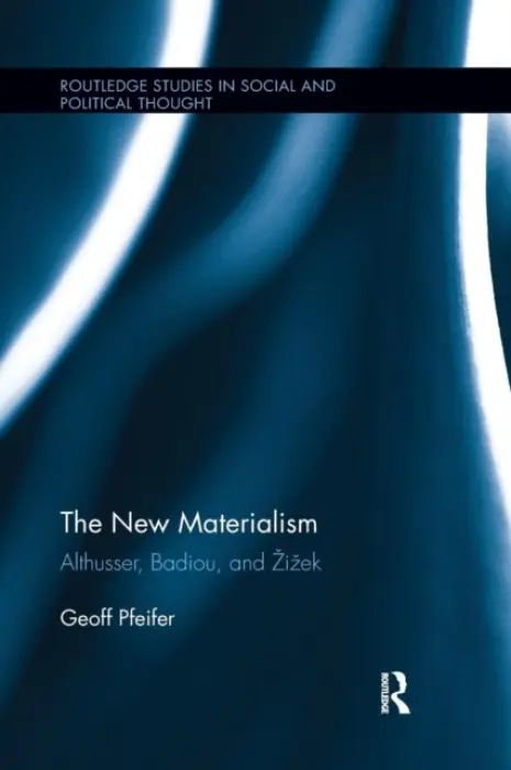 New Materialism - Pfeifer, Geoff (Worcester Polytechnic Institute, USA)