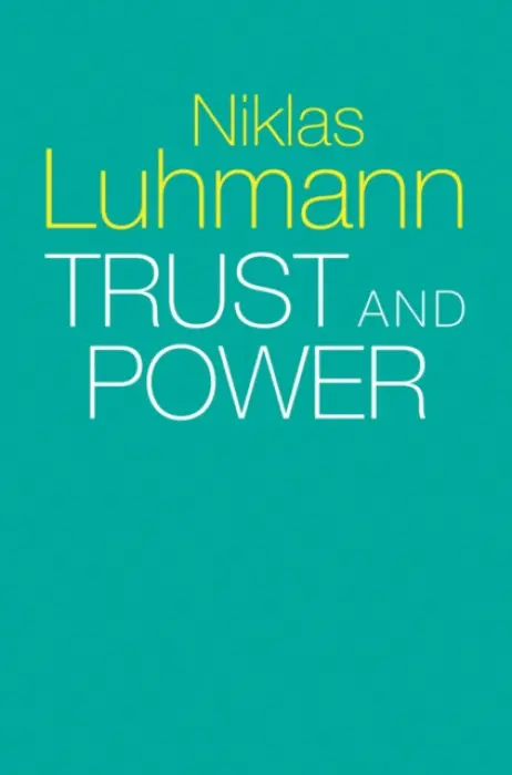 Trust and Power - Niklas Luhmann