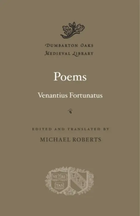 Poems - Fortunatus, Venantius