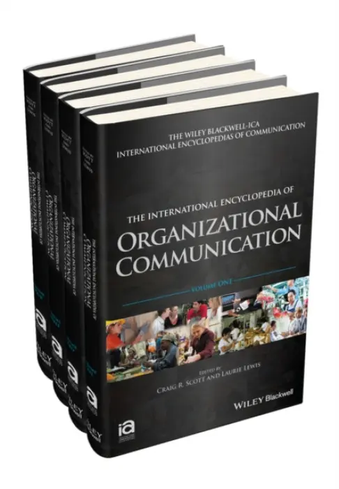International Encyclopedia of Organizational Communication, 4 Volume Set