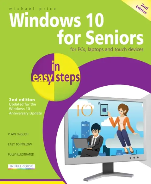 Windows 10 for Seniors in Easy Steps - Price, Michael