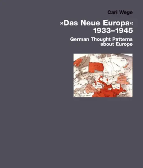 New Europe 1933-1945 - Wege, Carl
