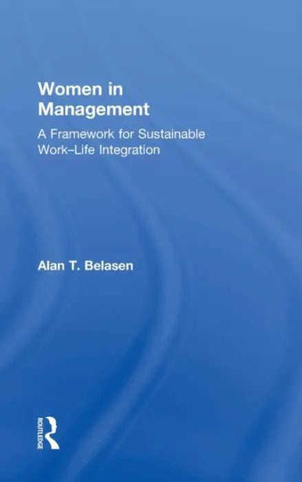 Women in Management - Belasen, Alan T. (SUNY Empire State College, USA)