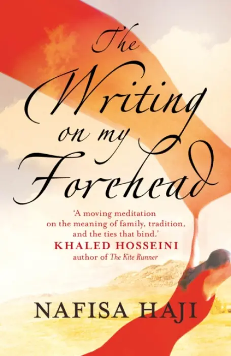 Writing On My Forehead - Haji, Nafisa