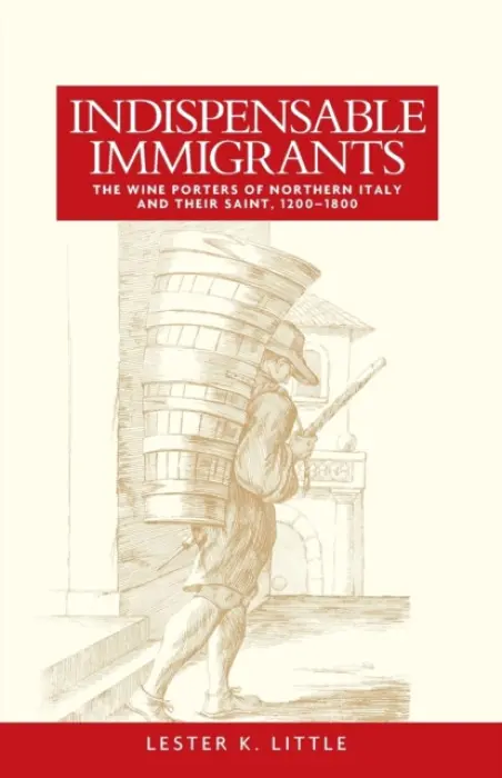Indispensable Immigrants - Little, Lester