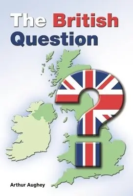 British Question - Aughey, Arthur