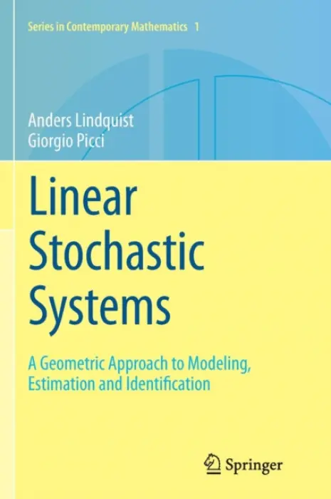 Linear Stochastic Systems - Lindquist, Anders a Picci, Giorgio