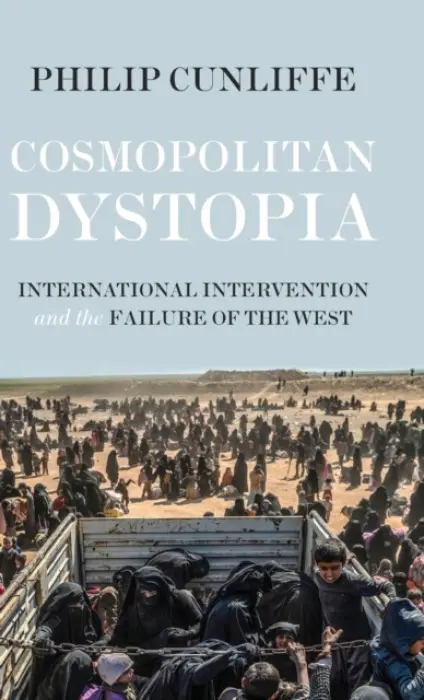 Cosmopolitan Dystopia - Cunliffe, Philip