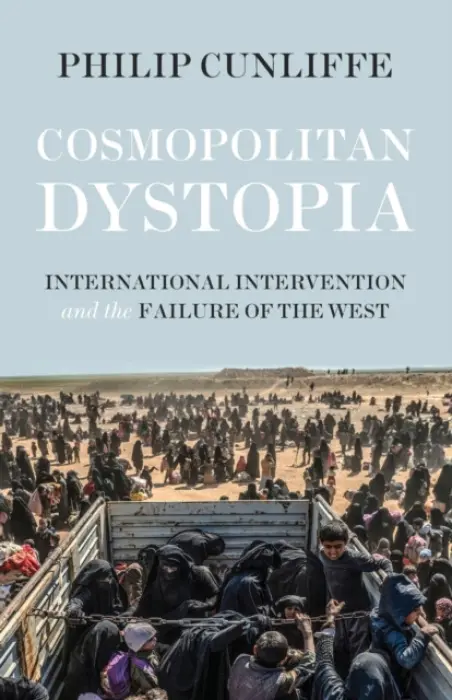 Cosmopolitan Dystopia - Cunliffe, Philip