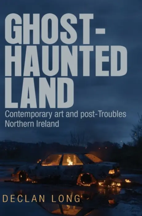 Ghost-Haunted Land - Long, Declan