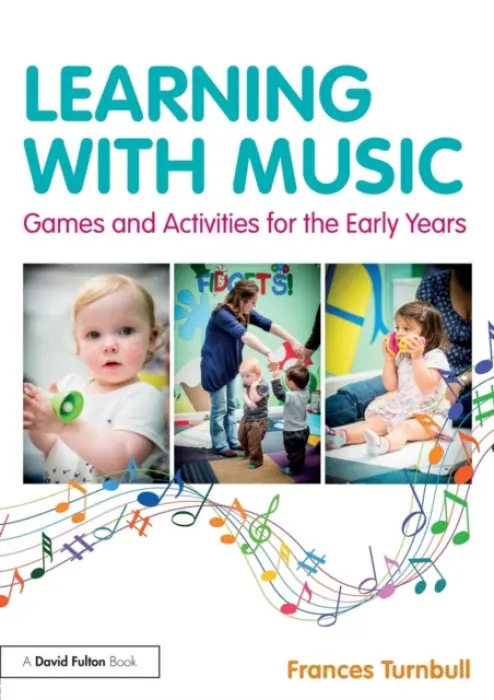Learning with Music - Turnbull, Frances (Musicaliti, Bolton, UK.)