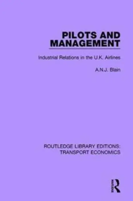 Pilots and Management - Blain, A.N.J.