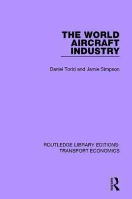 World Aircraft Industry - Todd, Daniel a Simpson, Jamie