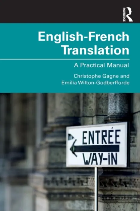 English-French Translation - Gagne, Christophe (The University of Cambridge, UK) a Wilton-Godberfforde, Emilia