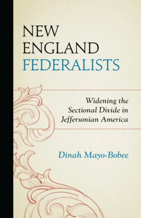 New England Federalists - Mayo-Bobee, Dinah