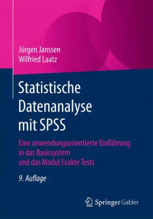 Statistische Datenanalyse mit SPSS - Janssen, Jurgen a Laatz, Wilfried