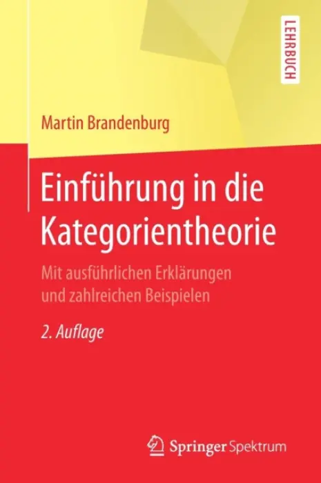 Einfuhrung in die Kategorientheorie - Brandenburg, Martin