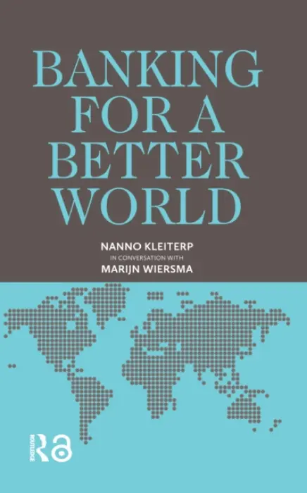 Banking for a Better World - Kleiterp, Nanno