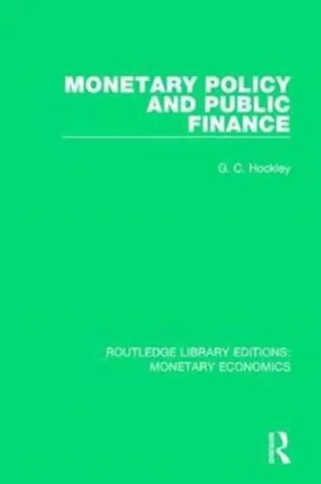 Monetary Policy and Public Finance - Hockley, G. C. (Federal Reserve Bank of Kansas City, USA)