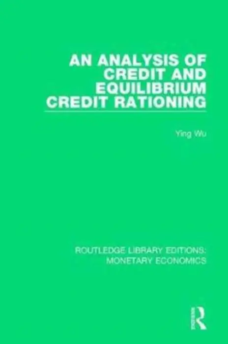 Analysis of Credit and Equilibrium Credit Rationing - Wu, Ying