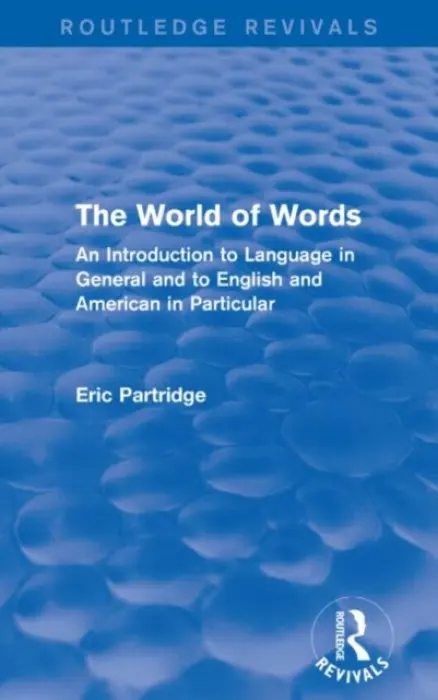 World of Words (Routledge Revivals) - Partridge, Eric