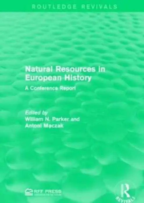 Natural Resources in European History