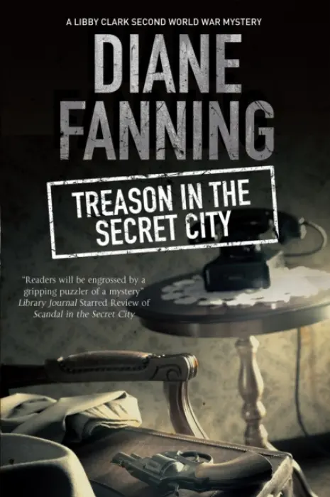 Treason in the Secret City - Fanning, Diane
