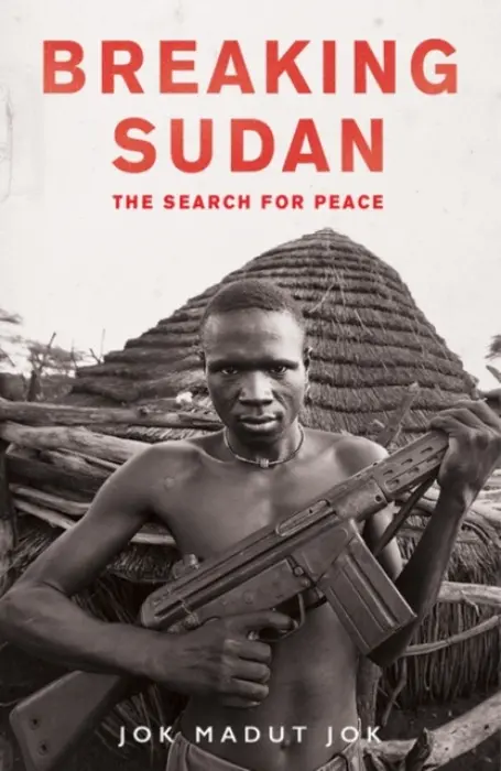 Breaking Sudan - Jok, Jok Madut