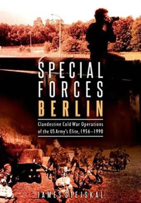 Special Forces Berlin - Stejskal, James