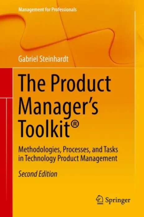 Product Manager's Toolkit® - Steinhardt, Gabriel