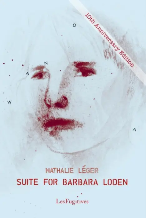 Suite for Barbara Loden - Leger, Nathalie
