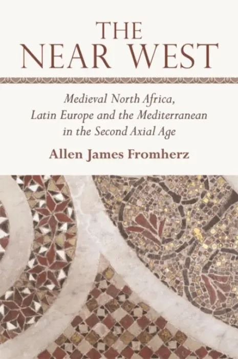 Near West - Fromherz, Allen James (Associate Professor of History, Georgia State University)